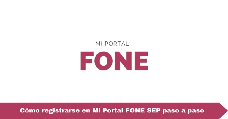 Cómo registrarse en Mi Portal FONE SEP paso a paso