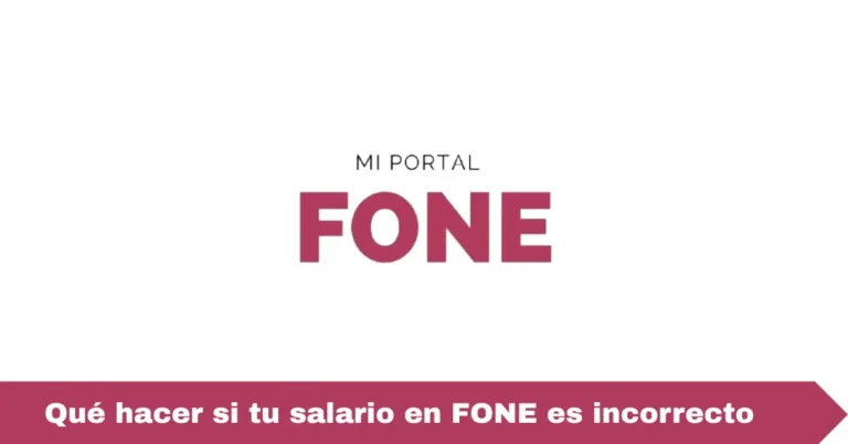 Qué hacer si tu salario en FONE es incorrecto