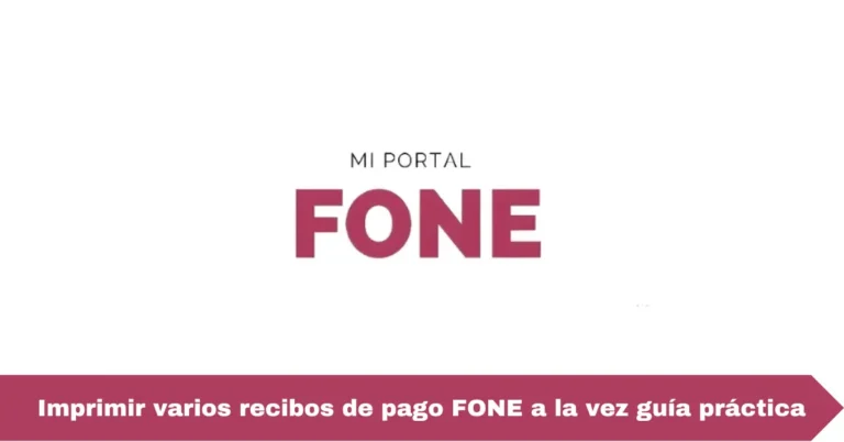 Imprimir varios recibos de pago FONE a la vez guía práctica