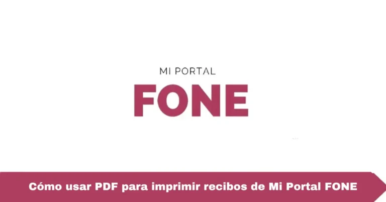 Cómo usar PDF para imprimir recibos de Mi Portal FONE