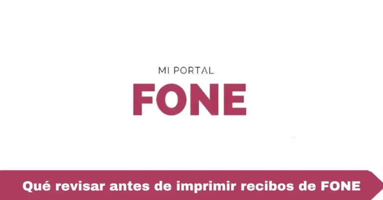 Qué revisar antes de imprimir recibos de FONE